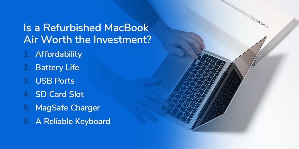 Is a Refurbished MacBook Air Worth the Investment?
